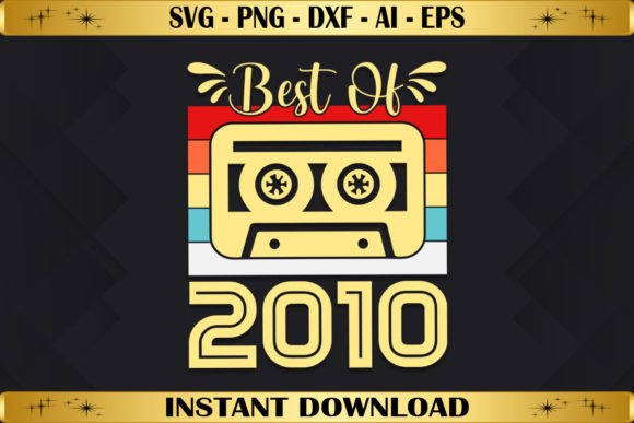 Best of 2010 Birthday Gifts Vintage Graphics & T-Shirt Designs