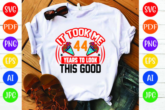 Birthday T-Shirt Design: 44 Y Graphics Review