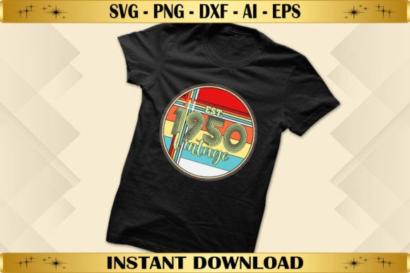 Est 1950 Vintage Birthday Graphics & T-Shirt Designs