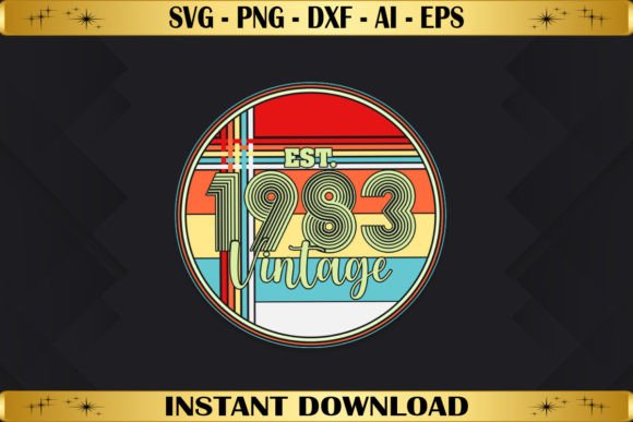 Est 1983 Vintage Birthday Graphics & T-Shirt Designs