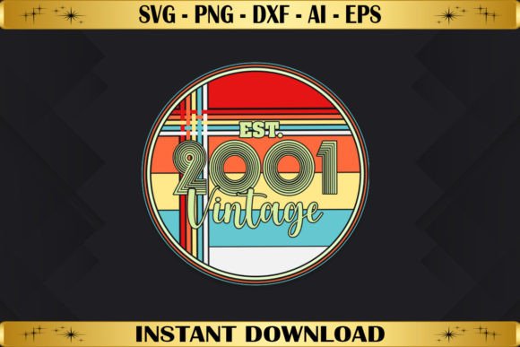 Est 2001 Vintage Birthday Graphics for T-Shirt Designs