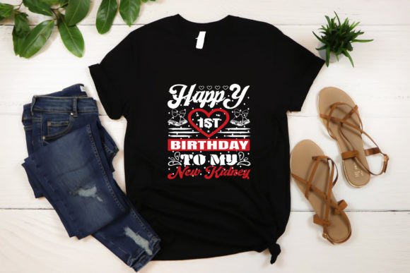 Happy 1st Birthday to My New Kidney Graphics & T-Shirt Designs