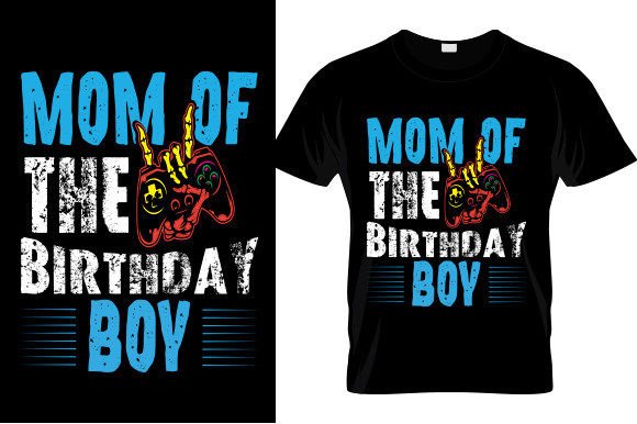 Mom of the Birthday Boy Graphics & T-Shirt Designs