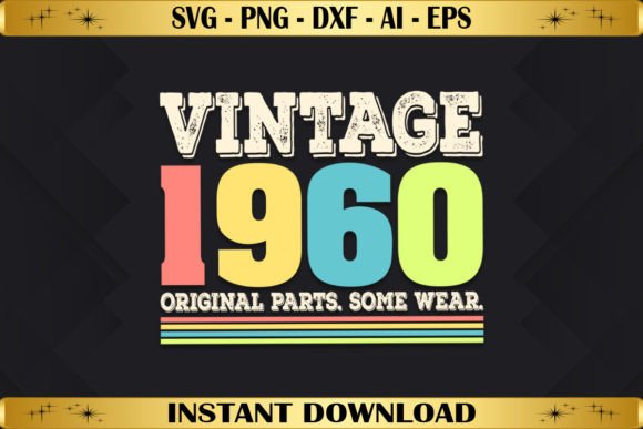 Vintage 1960 Original Parts: Graphics & T-Shirt Designs