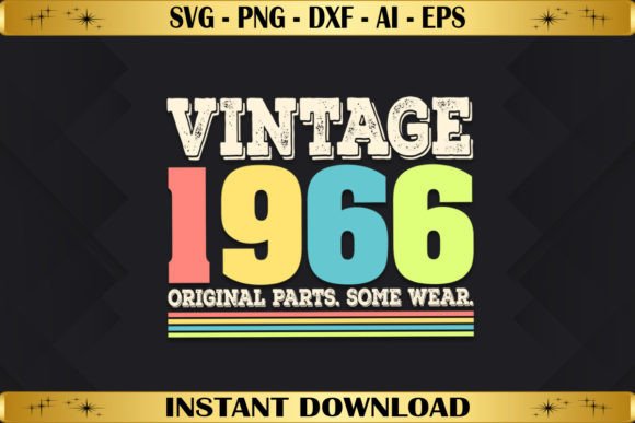 Vintage 1966 Original Parts: Graphics & T-Shirt Designs